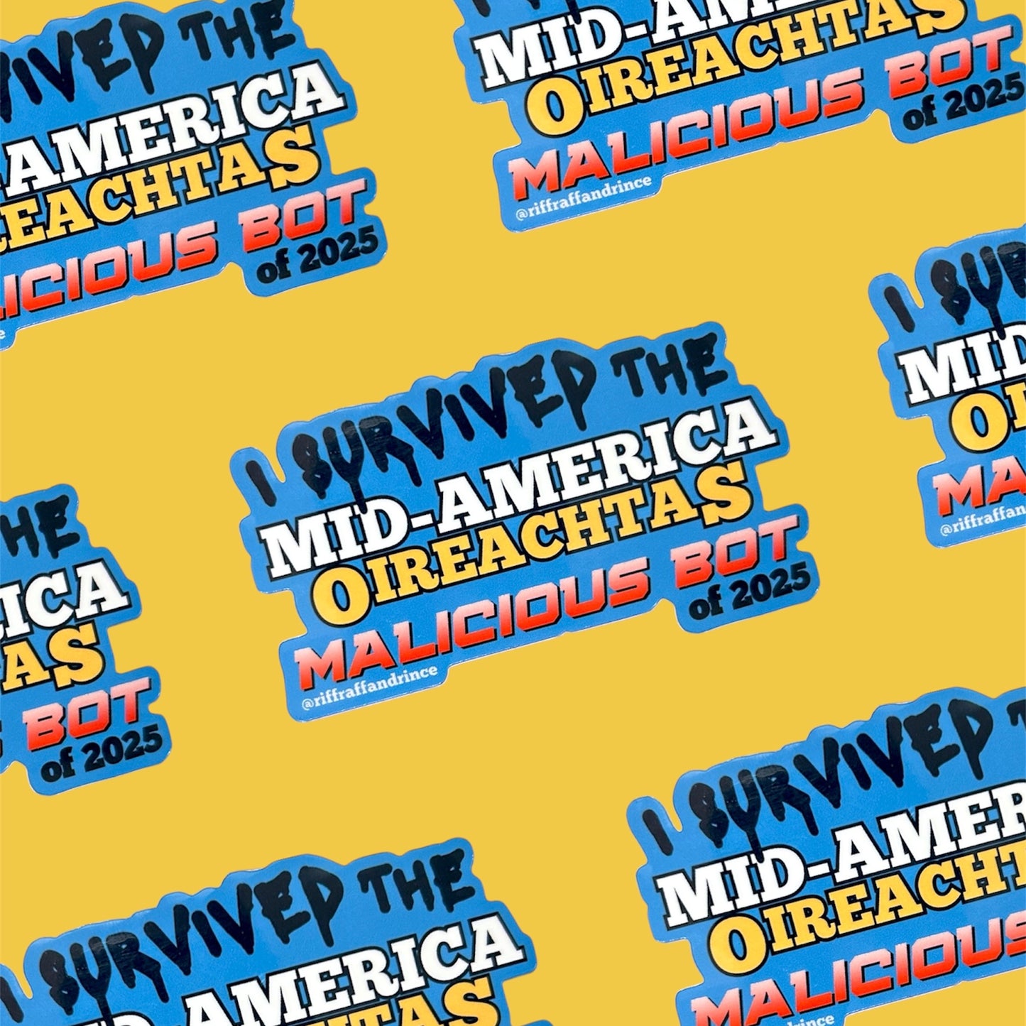 I Survived the Mid-America Oireachtas Malicious Bot of 2025 Sticker