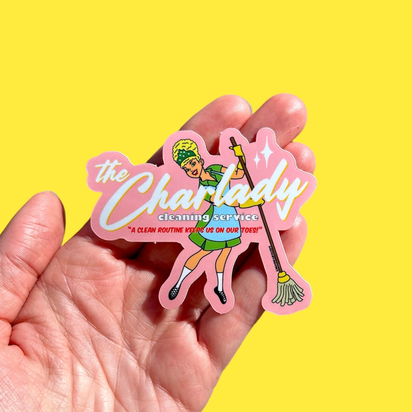 The Charlady Sticker