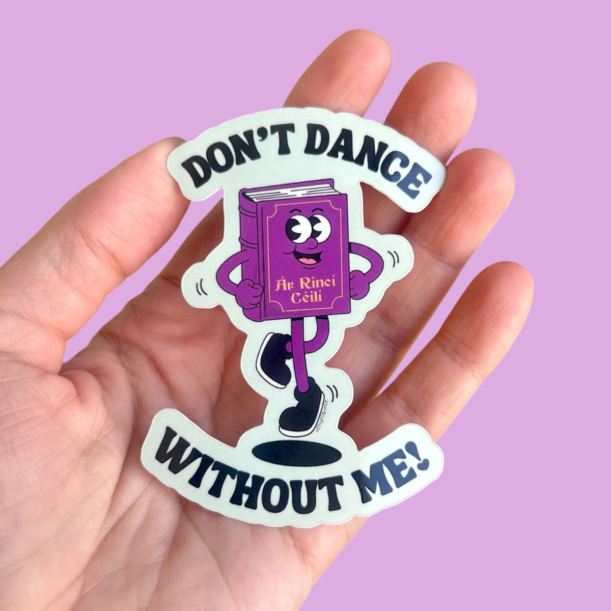 Don't Dance Without Me! Céilí Book Sticker
