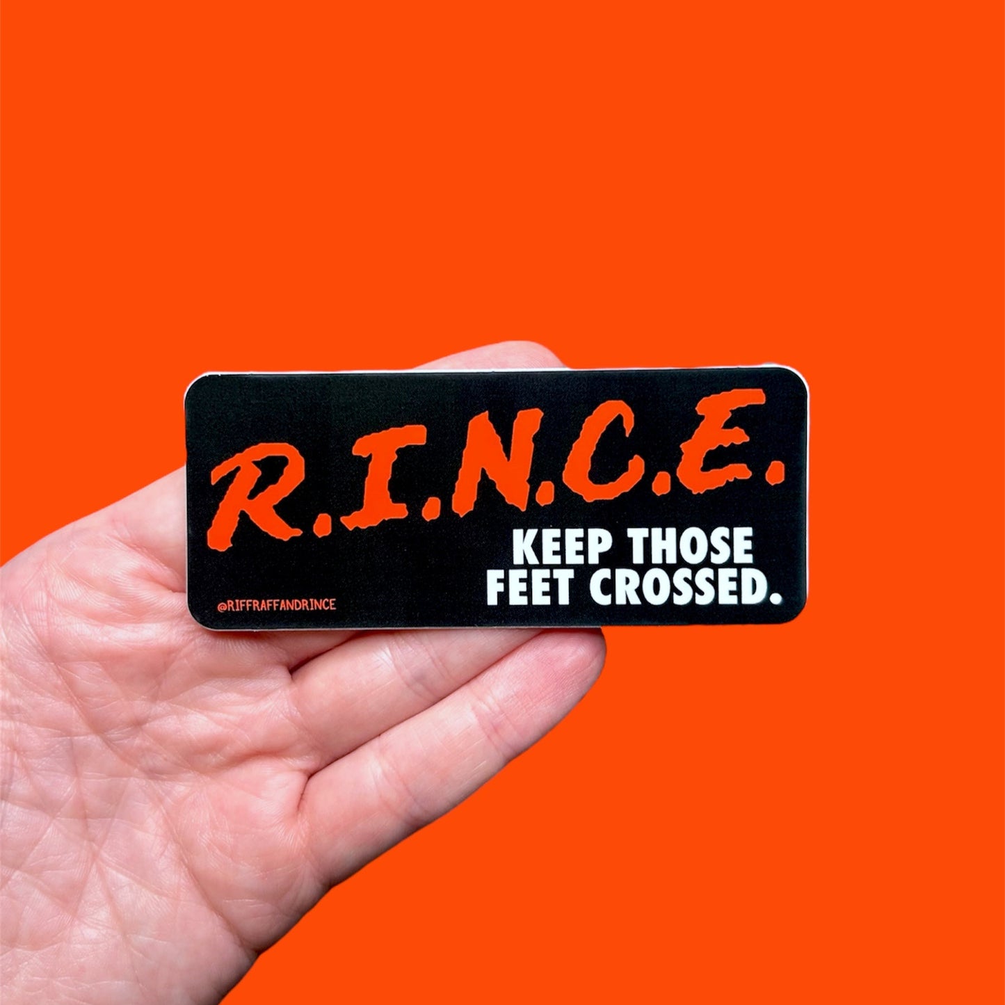 R.I.N.C.E. Sticker