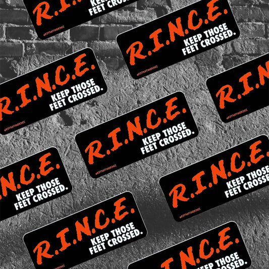 R.I.N.C.E. Sticker